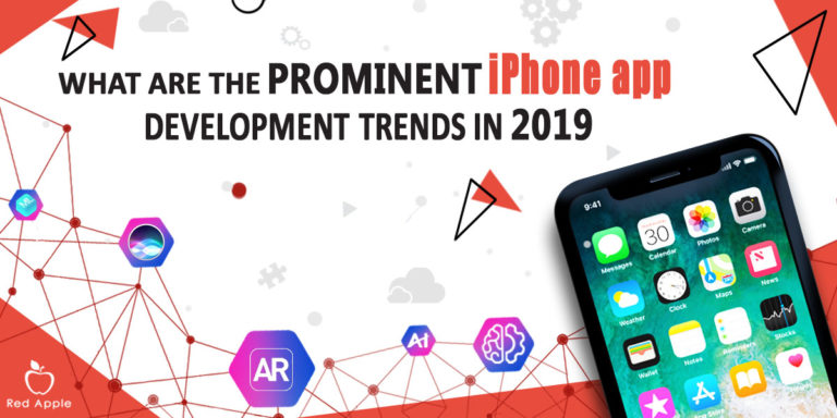 What Are the Prominent iPhone App Development Trends in 2019