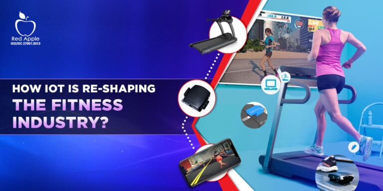 How Does IoT Reshaping the Fitness World?