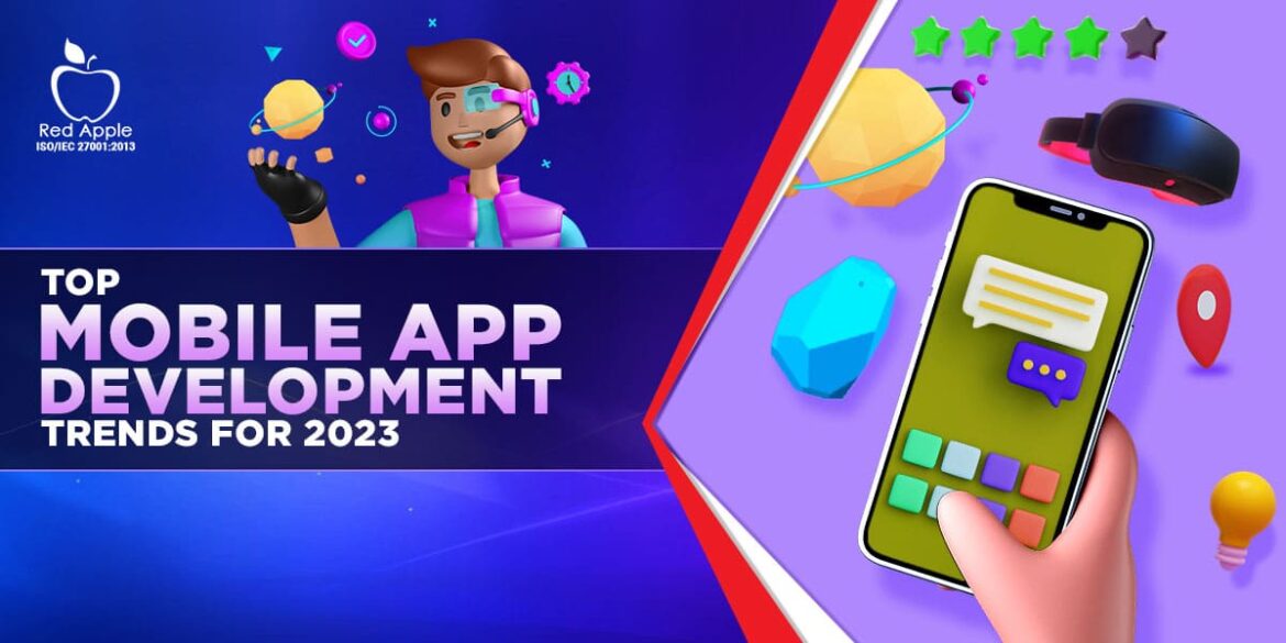 Top Mobile App development trends 2023