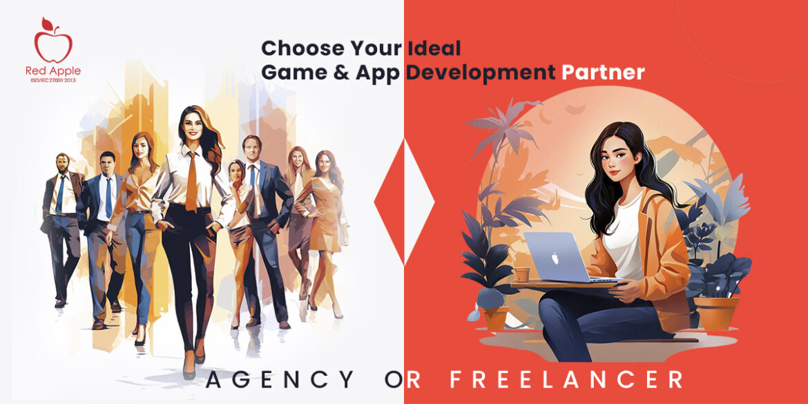 Agency or Freelancer