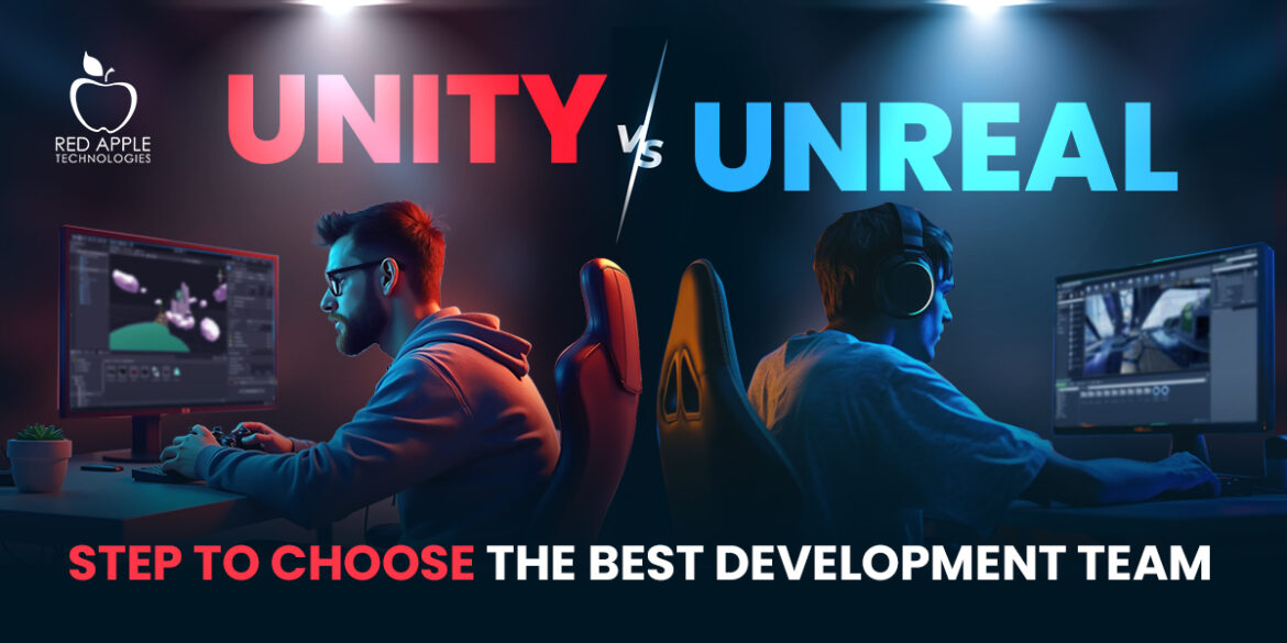 Unity vs Unreal choose best game development team